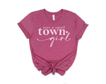 Just A Small Town Girl Tee in Rose or Slate