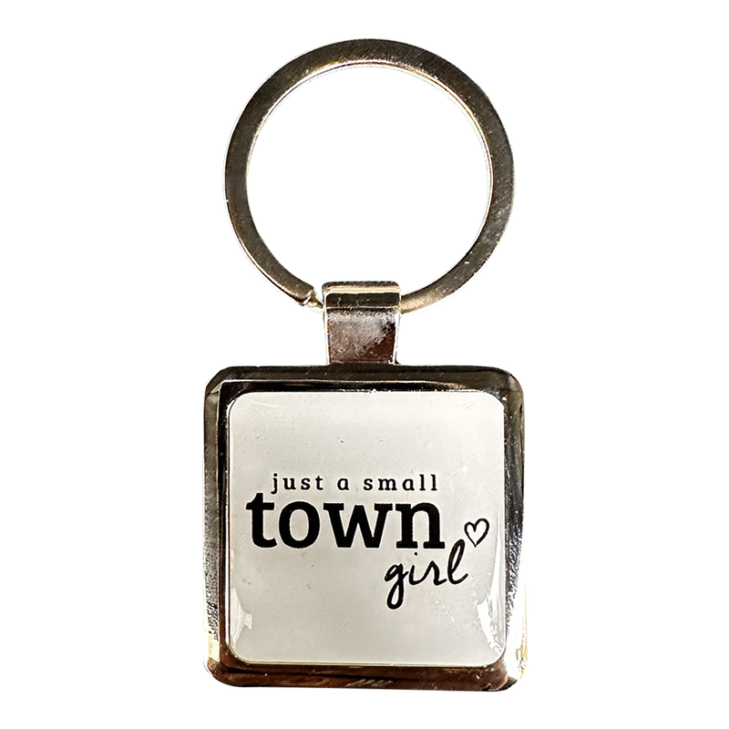 "Just a Small Town Girl" Keychain