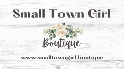 #SmallTownGirl Boutique